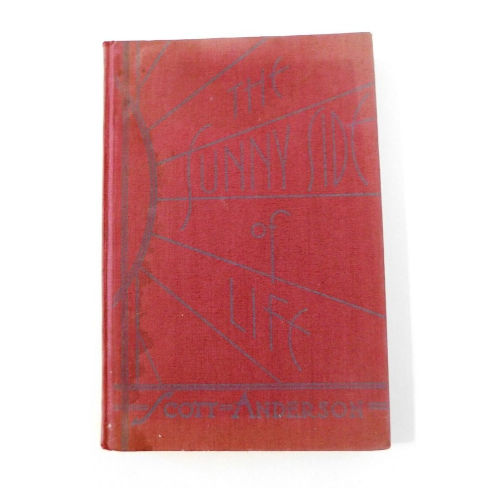 The Sunny Side of Life by Scott Anderson SIGNED Vintage 1935 Hardcover 572/1000 - Picture 1 of 7